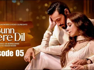 Sunn Mere Dil | Episode 05 | Wahaj Ali | Maya Ali | Usama Khan | Hira Mani |Saba Hameed | | pakistani drama in hindi